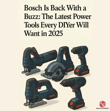 Bosch PROFACTOR power tools from the 2025 range featured in Helpful Home DIY blog